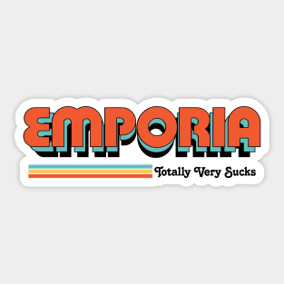 Emporia - Totally Very Sucks Sticker